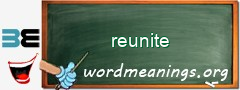 WordMeaning blackboard for reunite